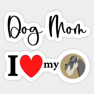 Dog Mom - I love my schnauzer 2 Sticker